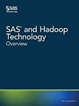 SAS AND HADOOP TECHNOLOGY: OVERVIEW