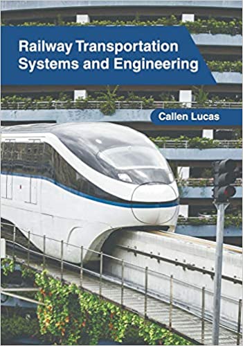 Railway Transportation Systems and Engineering