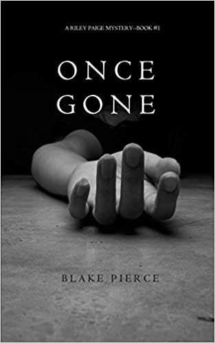 Once Gone (a Riley Paige Mystery--Book #1)