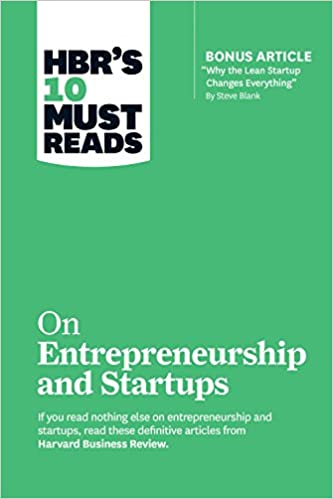 Hbrs 10 Must Reads On Startups And Entrepreneurship