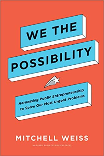 We The Possibility: Harnessing Public Entrepreneurship
