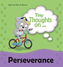 TINY THOUGHTS ON PERSEVERANCE: DON'T GIVE UP!: 3