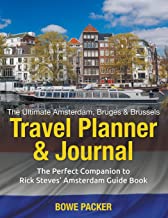 THE ULTIMATE AMSTERDAM, BRUGES & BRUSSELS TRAVEL PLANNER & JOURNAL