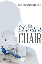 The Dentist Chair