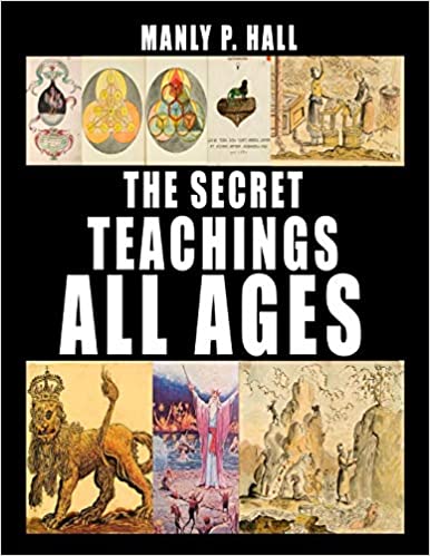 THE SECRET TEACHINGS OF ALL AGES