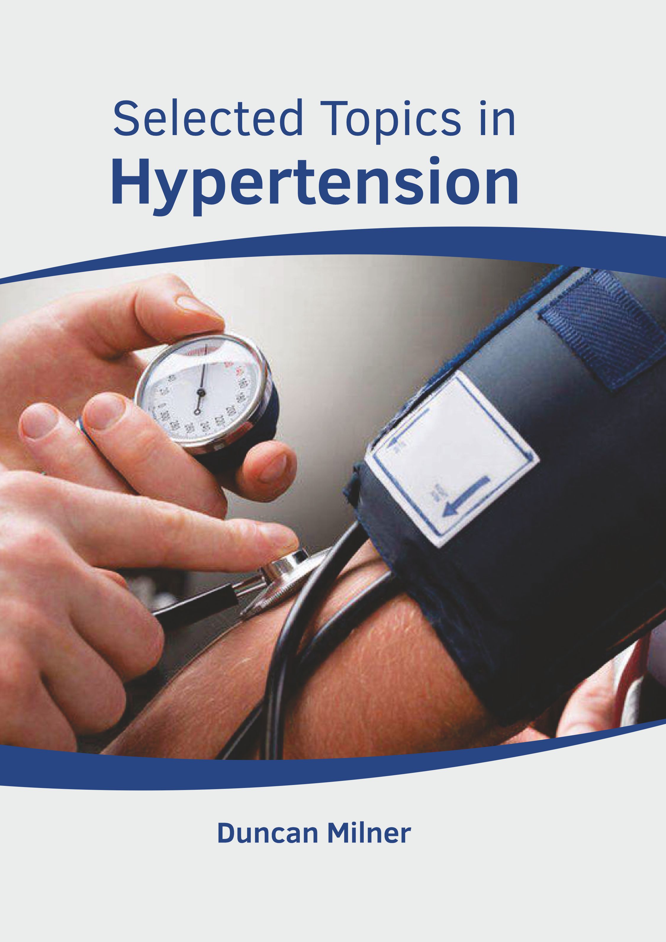 SELECTED TOPICS IN HYPERTENSION