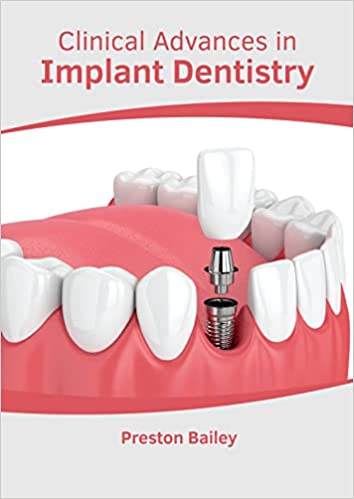 CLINICAL ADVANCES IN IMPLANT DENTISTRY