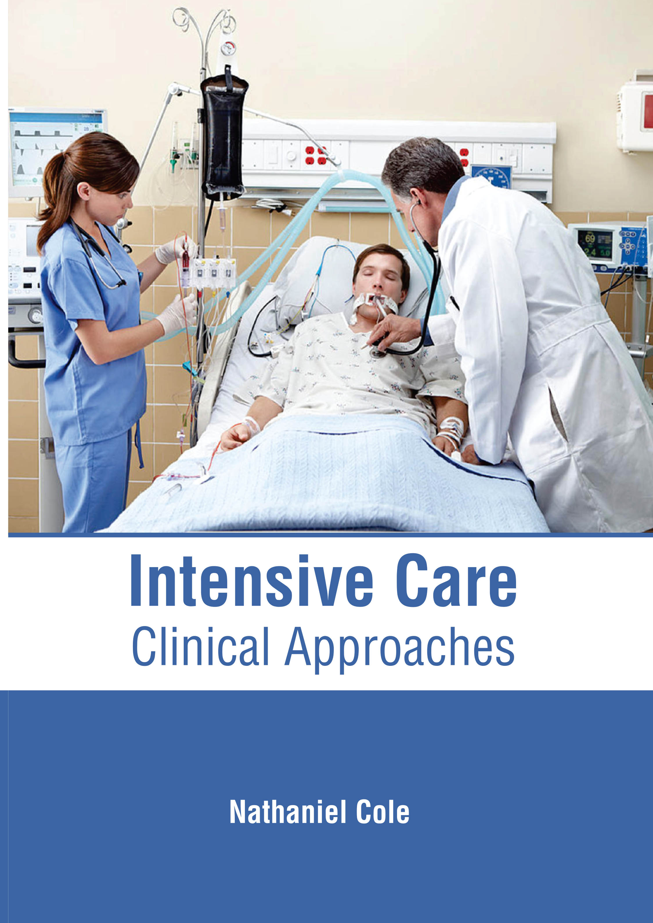 Intensive Care: Clinical Approaches