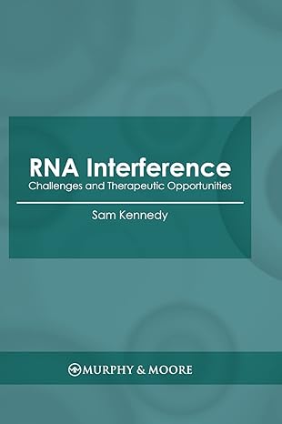 Buy RNA Interference: Challenges and Therapeutic Opportunities ...