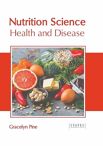 Nutrition Science: Health and Disease