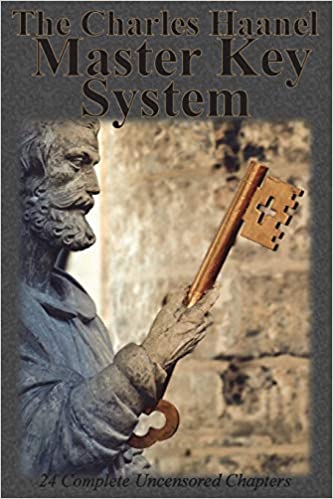 THE CHARLES HAANEL MASTER KEY SYSTEM