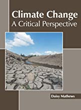 Climate Change: A Critical Perspective