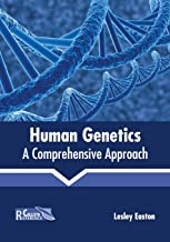 HUMAN GENETICS: A COMPREHENSIVE APPROACH
