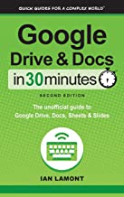 Google Drive and Docs In 30 Minutes