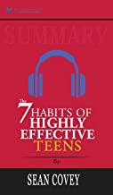 SUMMARY OF THE 7 HABITS OF HIGHLY EFFECTIVE TEENS