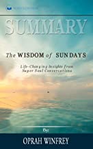 SUMMARY OF THE WISDOM OF SUNDAYS
