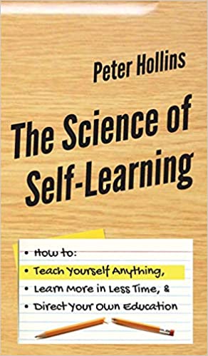 THE SCIENCE OF SELF-LEARNING