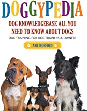 DoggyPedia: All You Need to Know About Dogs