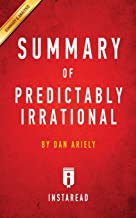 SUMMARY OF PREDICTABLY IRRATIONAL