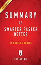 SUMMARY OF SMARTER FASTER BETTER