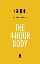Guide to Tim Ferriss's The 4-Hour Body