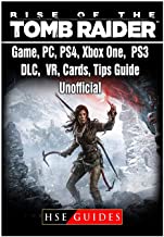RISE OF THE TOMB RAIDER GAME, PC, PS4, XBOX ONE, PS3, DLC, VR, CARDS, TIPS, GUIDE UNOFFICIAL