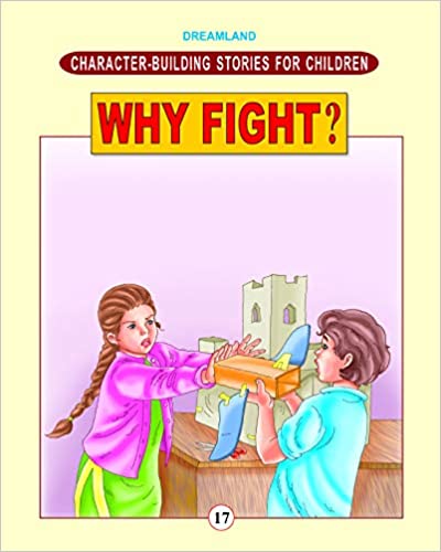 Dreamland Character Building - Why Fight ?