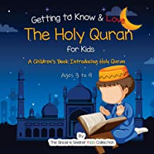GETTING TO KNOW & LOVE THE HOLY QURAN
