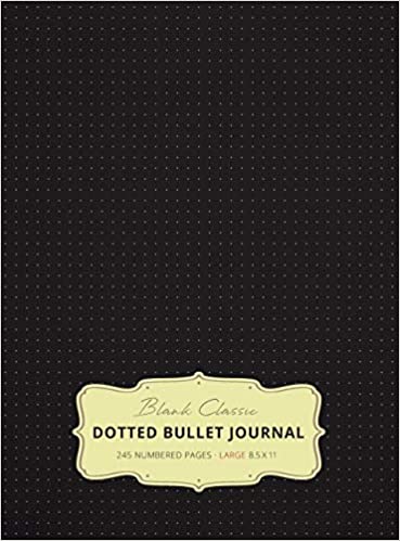 Large 8.5 x 11 Dotted Bullet Journal (Black #1) Hardcover - 245 Numbered Pages