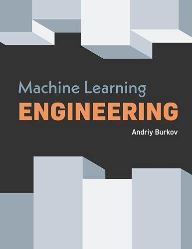 Machine Learning Engineering 