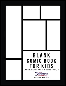 BLANK COMIC BOOK FOR KIDS