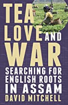 Tea, Love and War