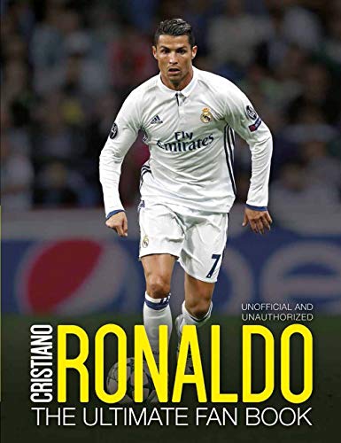 CRISTIANO RONALDO: THE ULTIMATE FAN BOOK 