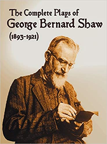 THE COMPLETE PLAYS OF GEORGE BERNARD SHAW