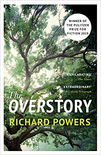 The Overstory: Winner of the 2019 Pulitzer Prize for Fiction