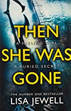 Then She Was Gone:From the number one bestselling author of The Family