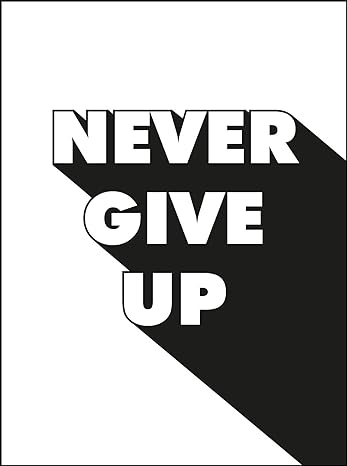 Never Give Up 