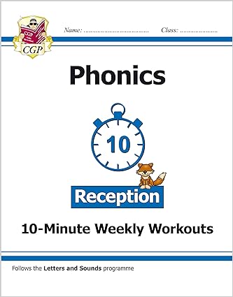 ENGLISH 10-MINUTE WEEKLY WORKOUTS: PHONICS - RECEPTION (CGP PRIMARY PHONICS) (CGP RECEPTION PHONICS)