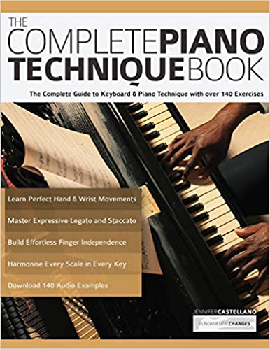The Complete Piano Technique Book