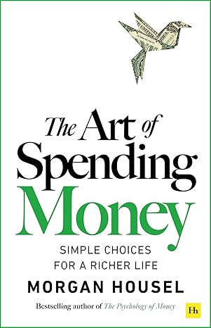   The Art of Spending Money – Hardback (Exclusive Distribution)