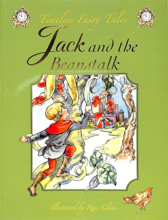 Jack And The Beanstalk ; Timeless Fairy Tales