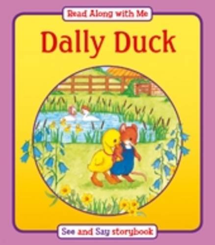DALLY DUCK (READ ALONG WITH ME)