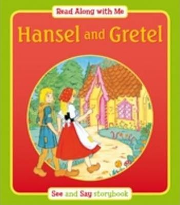 HANSEL AND GRETEL (READ ALONG WITH ME)