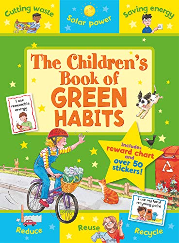 THE CHILDREN'S BOOK OF GREEN HABITS (STAR REWARDS - LIFE SKILLS FOR KIDS)