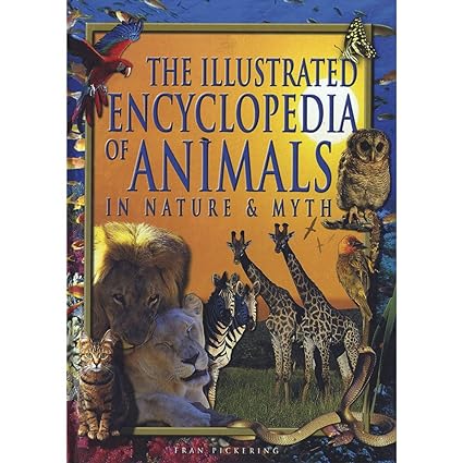THE ILLUSTRATED ENCYCLOPEDIA OF ANIMALS 