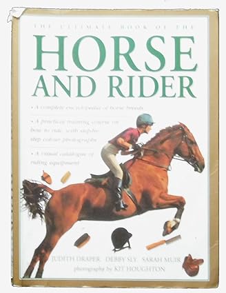 THE ULTIMATE BOOK OF THE HORSE AND RIDER