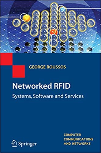 Networked RFID: Systems, Software and Services (Computer Communications and Networks)