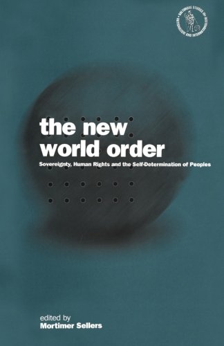 The New World Order: Sovereignty, Human Rights and the Self-determination of Peoples