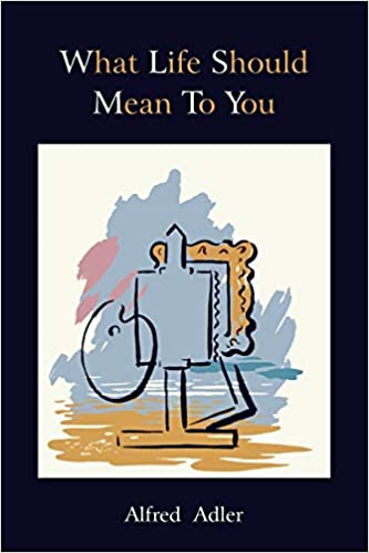 What Life Should Mean to You