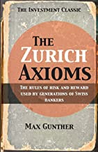 THE ZURICH AXIOMS
